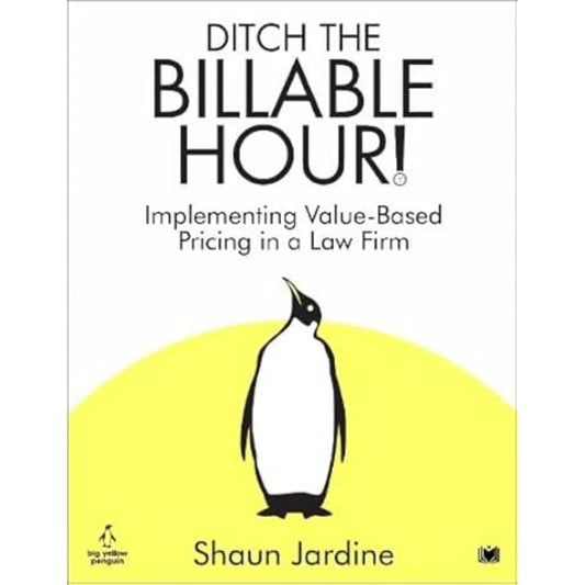 Ditch The Billable Hour!