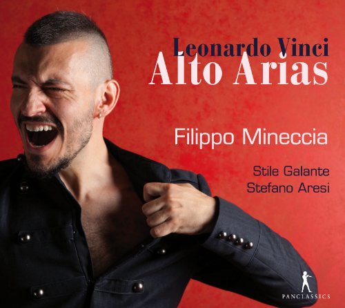 Filippo Mineccia; Stile Galant - Leonardo Vinci - Alto Arias [CD]