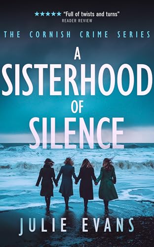 A Sisterhood of Silence : A Gripping Crime Thriller Series