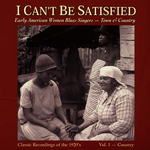 Various Artists - I Can't Be Satisfied Volume 1 - Country [CD]