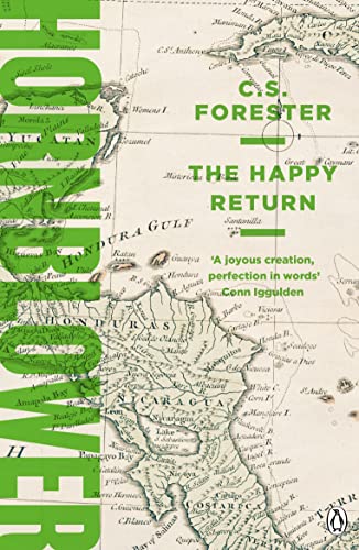 The Happy Return (A Horatio Hornblower Tale of the Sea, 5)