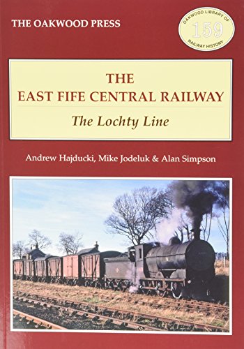 The East of Fife Central Railway : The Lochty Line : OL 159