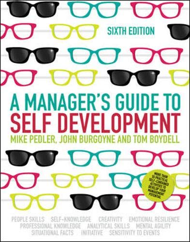 A Manager's Guide to Self-Development (UK Professional Business Management / Business)