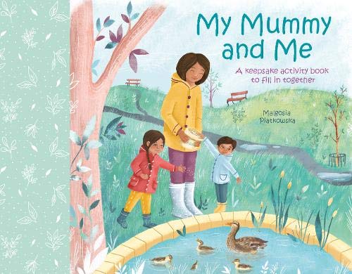 My Mummy and Me: A Keepsake Activity Book to Fill in Together (Family Keepsake Books)
