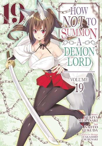 How NOT to Summon a Demon Lord (Manga) Vol. 19 : 19