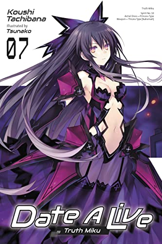 Date A Live Light Novel Sc Vol 07 (Mr)