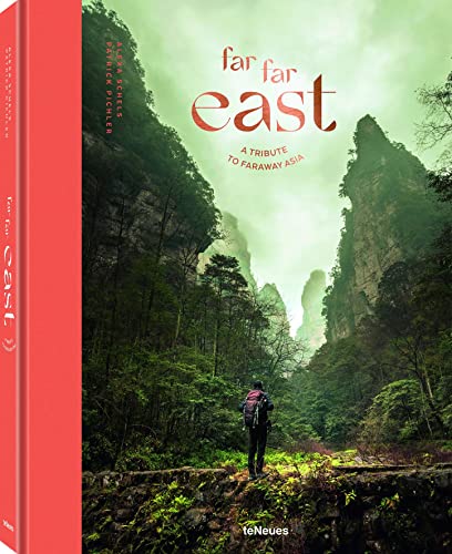 Far Far East: A tribute to faraway Asia