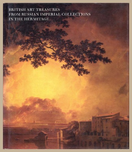 British Art Treasures from Russian Imperial Collections in the Hermitage
