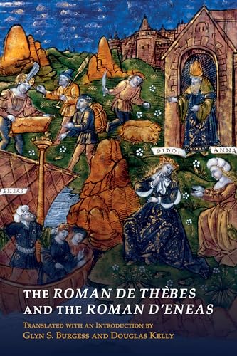 The Roman de Thebes and The Roman d'Eneas