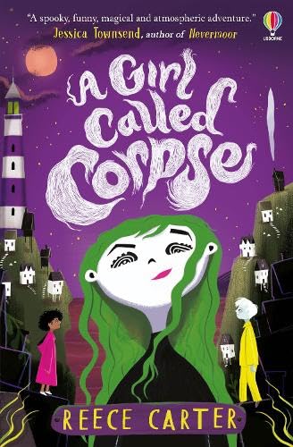 A Girl Called Corpse (The Elston-Fright Tales)