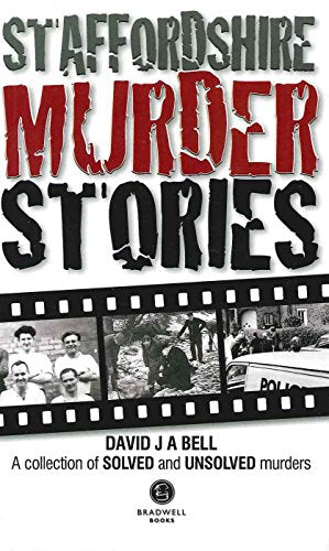 Staffordshire Murder Stories: 1