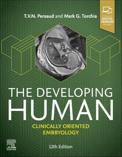 The Developing Human : Clinically Oriented Embryology