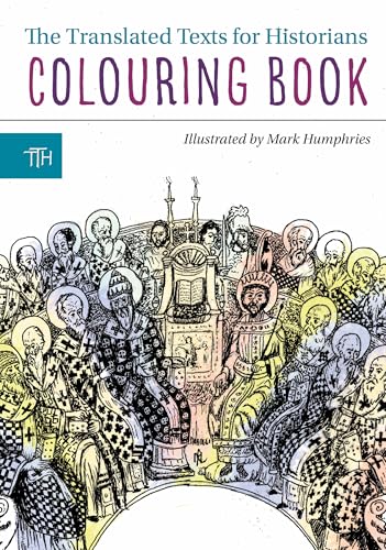 The Translated Texts for Historians Colouring Book