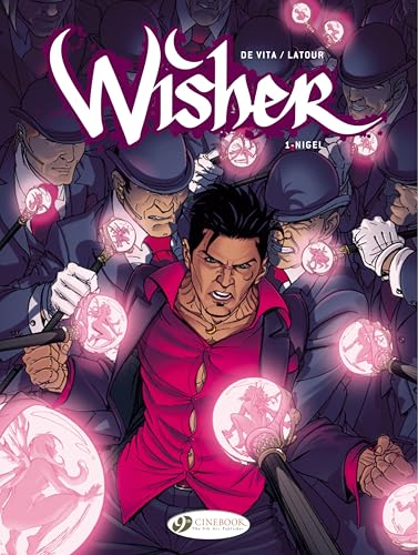 Wisher: Vol. 1: Nigel