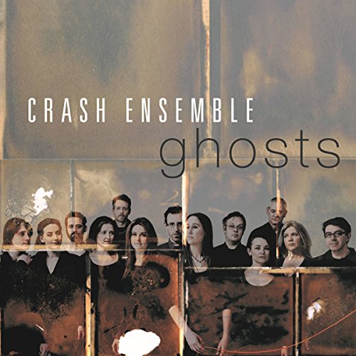 Crash Ensemble - Ghosts [CD]
