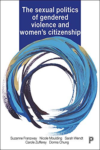 Sexual Politics of Gendered Violence and Women's Citizenship