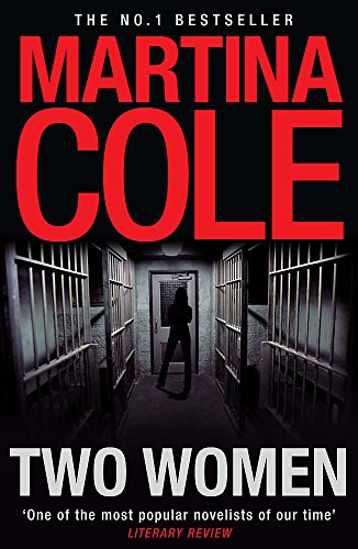 Book cover for Two Women by Martina Cole showing a woman standing in prison.