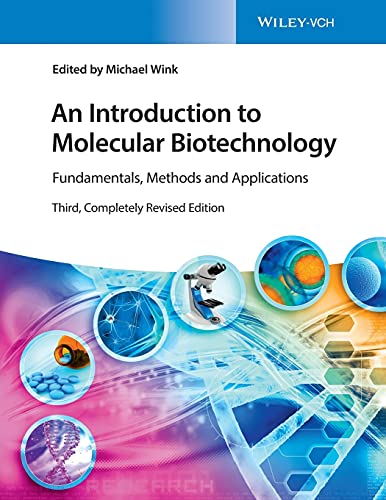 An Introduction to Molecular Biotechnology : Fundamentals, Methods and Applications