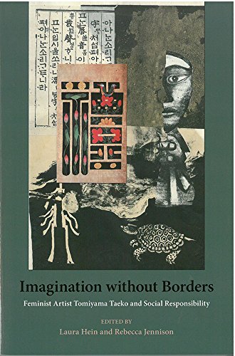 Imagination without Borders : Feminist Artist Tomiyama Taeko and Social Responsibility