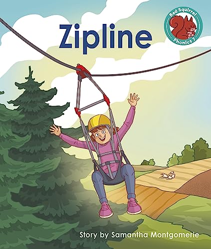 Zipline (Red Squirrel Phonics Level 7 Set 2b)