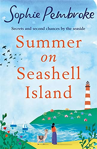 Summer on Seashell Island: The funny and feel-good staycation romance to read this year full of family, friendship and love!: The uplifting and ... of family, friendship, laughter and love!