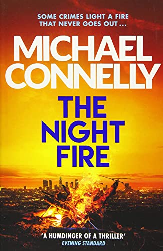 The Night Fire: A Ballard and Bosch Thriller