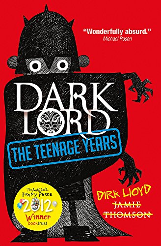 The Teenage Years: Book 1 (Dark Lord)