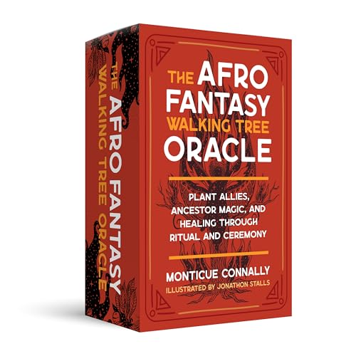The Afro Fantasy Walking Tree Oracle : Plant Allies, Ancestor Magic, and Healing through Ritual and Ceremony