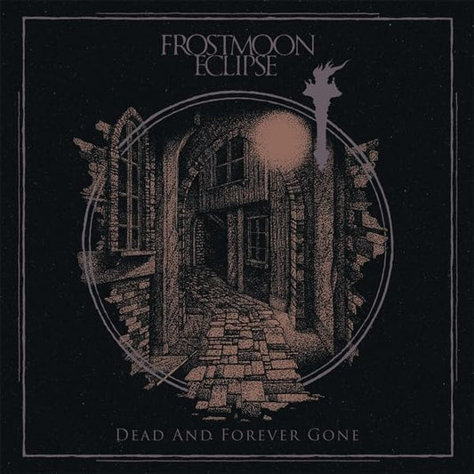 Frostmoon Eclipse - Dead And Forever Gone [VINYL]