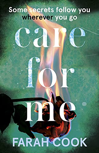 The Care Home: A tense and engrossing psychological thriller for fans of Clare Mackintosh