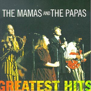 Mamas & Papas - greatest hits [CD]