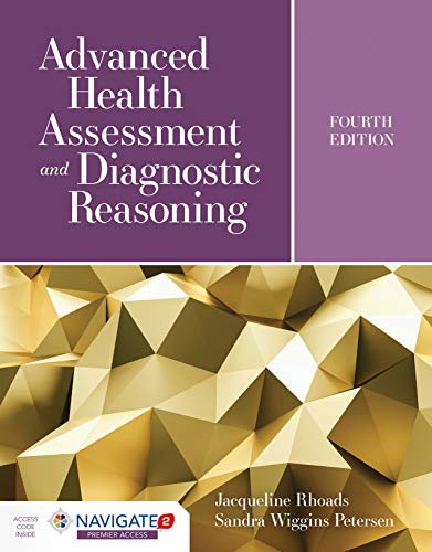 Advanced Health Assessment And Diagnostic Reasoning: Featuring Simulations Powered by Kognito