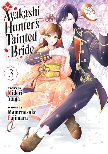 The Ayakashi Hunter's Tainted Bride 3 : 3