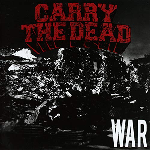 Carry The Dead - War [CD]