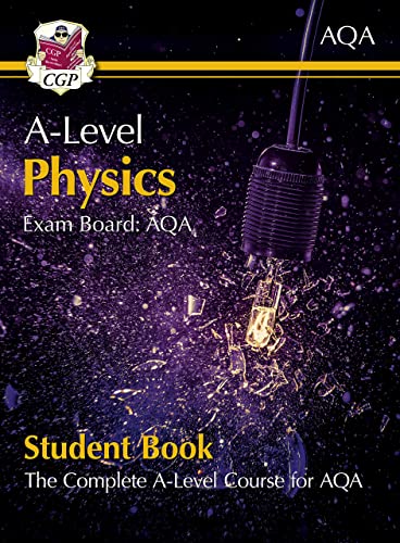 A-Level Physics for AQA: Year 1 & 2 Student Book with Online Edition: ideal for catch-up and the 2022 and 2023 exams (CGP A-Level Physics)