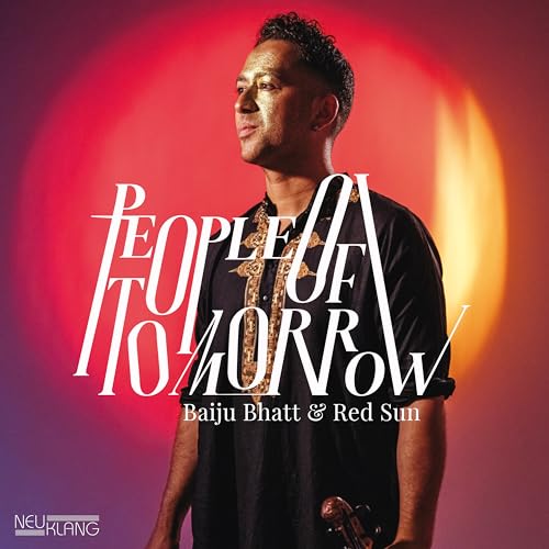 Baiju Bhatt & Red Sun - People Of Tomorrow [CD]