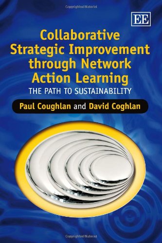 Collaborative Strategic Improvement Through Network Action Learning: The Path to Sustainability