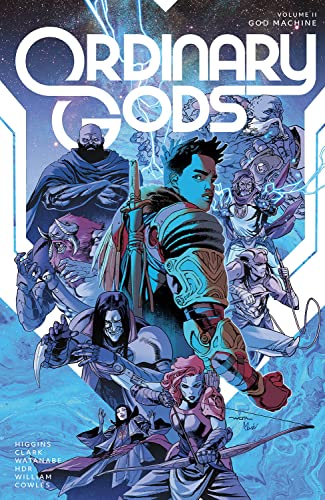 Ordinary Gods, Volume 2: God Machine (Ordinary Gods, 2)