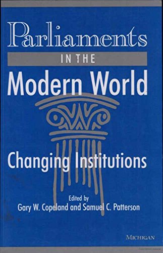 Parliaments in the Modern World : Changing Institutions