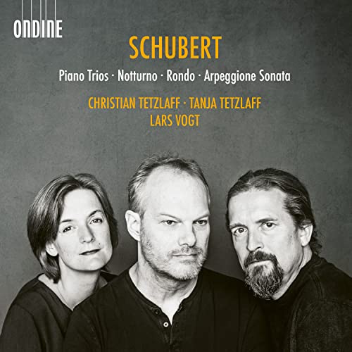 Christian Tetzlaff; Tanja Tetz - Franz Schubert: Piano Trios; Notturno; Rondo; Arpeggione Sonata [CD]