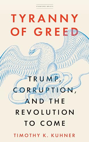 Tyranny of Greed: Trump