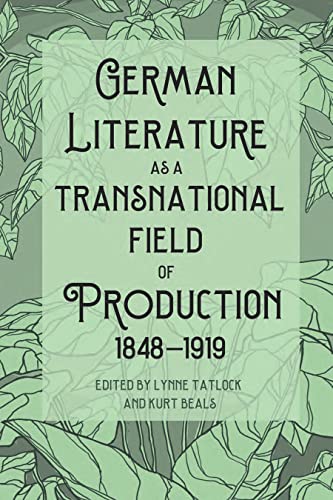 German Literature as a Transnational Field of Production