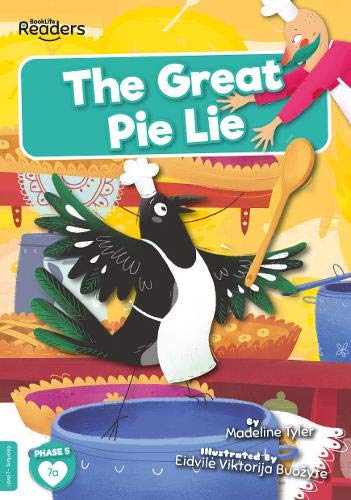 The Great Pie Lie (BookLife Readers)
