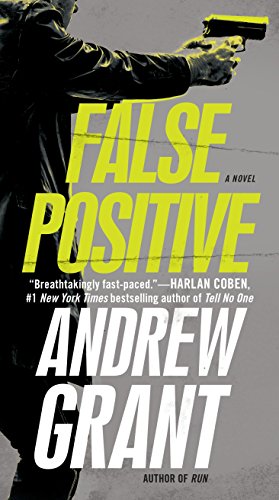 False Positive: A Novel: 1 (Detective Cooper Devereaux)