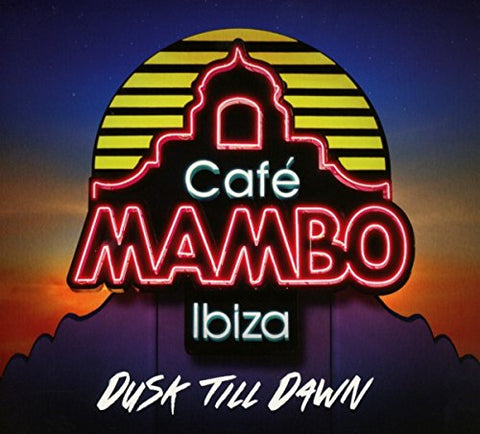 Various - Cafe Mambo Ibiza - Dusk Till Dawn [CD]