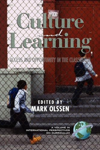 Culture and Learning : Access and Opportunity in the Classroom