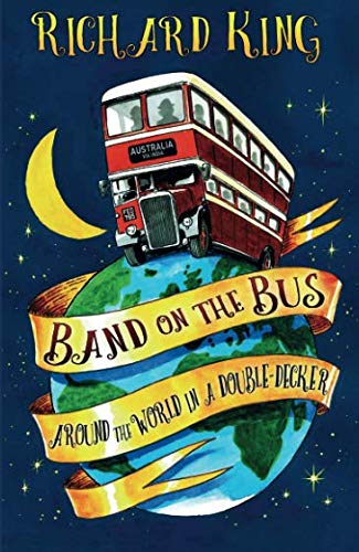 Band on the Bus: Around the World in a Double-Decker