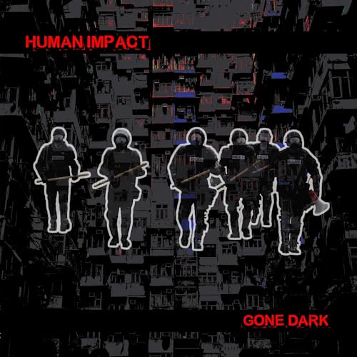 Human Impact - Gone Dark [CD]