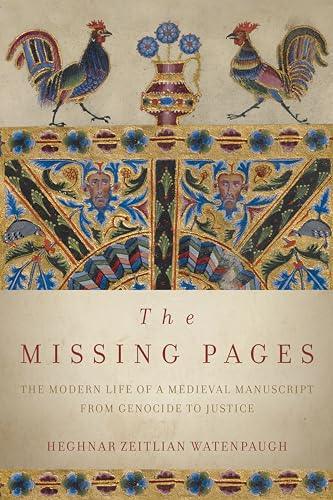 The Missing Pages: The Modern Life of a Medieval Manuscript