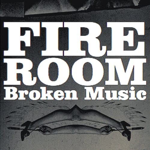 Fireroom - Broken Music [CD]